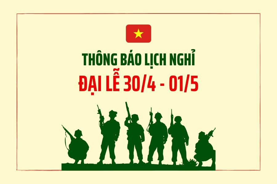 thông báo nghỉ lễ 30/4
