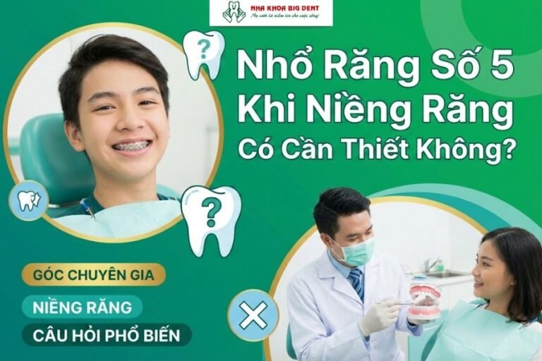 nhổ răng số 5 khi niềng răng